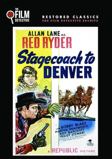 Stagecoach to Denver (The Film Detective Restored Version) (MOD) (DVD Movie) - movie cover art