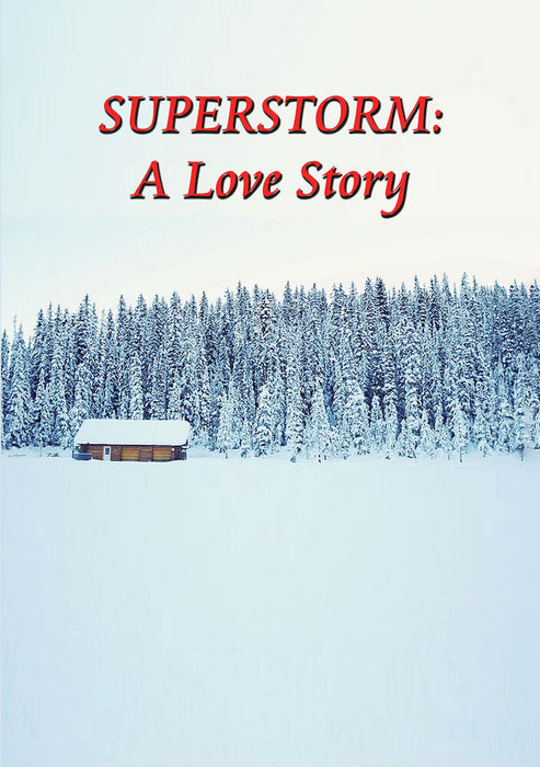 Superstorm: A Love Story (MOD) (DVD Movie) - movie cover art
