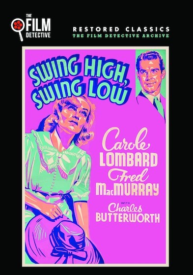 Swing High, Swing Low (The Film Detective Restored Version) (MOD) (DVD Movie) - movie cover art