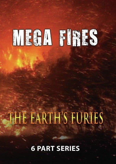 THE EARTH'S FURIES: Mega Fires (MOD) (DVD Movie) - movie cover art