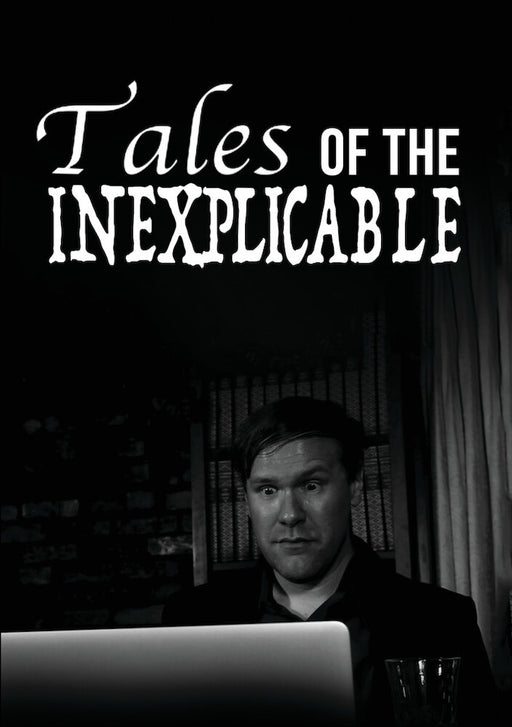 Tales of the Inexplicable (MOD) (DVD Movie) - movie cover art