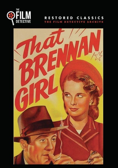 That Brennan Girl (The Film Detective Restored Version) (MOD) (DVD Movie) - movie cover art