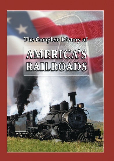 The Complete History of American Railroads - 4 Programs on 1 Disc (MOD) (DVD Movie) - movie cover art