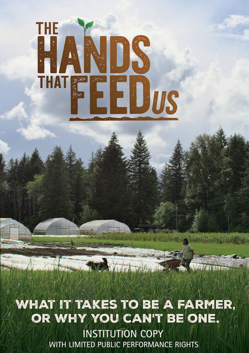 The Hands That Feed Us (INSTITUTION COPY with limited public performance rights) (MOD) (DVD Movie) - movie cover art