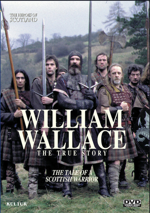 The Heroes Of Scotland: William Wallace, The True Story (MOD) (DVD Movie) - movie cover art