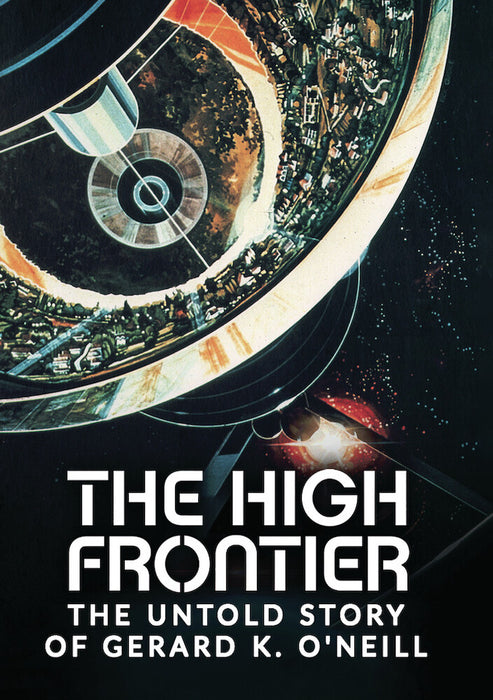 The High Frontier: The Untold Story of Gerard K. O'Neill (MOD) (DVD Movie) - movie cover art