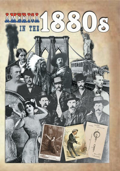 The History of America in the 1880s -- The Decade That Changed America (MOD) (DVD Movie) - movie cover art