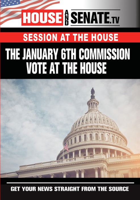 The January 6th Commission Vote At The House (MOD) (DVD Movie) - movie cover art
