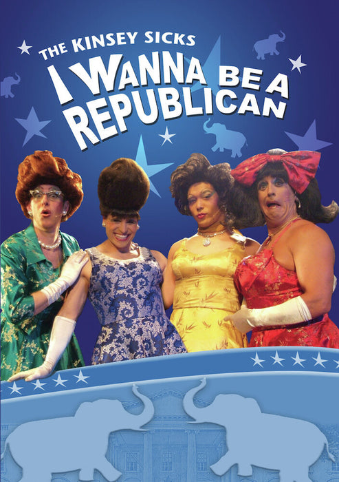 The Kinsey Sicks I Wanna Be A Republican (MOD) (DVD Movie) - movie cover art