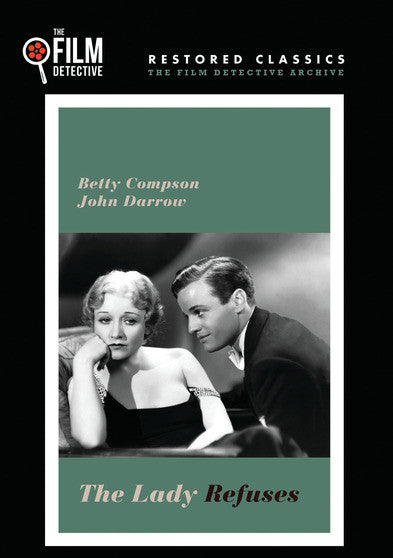 The Lady Refuses (The Film Detective Restored Version) (MOD) (DVD Movie) - movie cover art