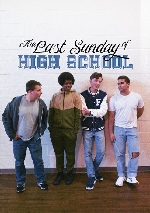 The Last Sunday of High School (MOD) (DVD Movie) - movie cover art