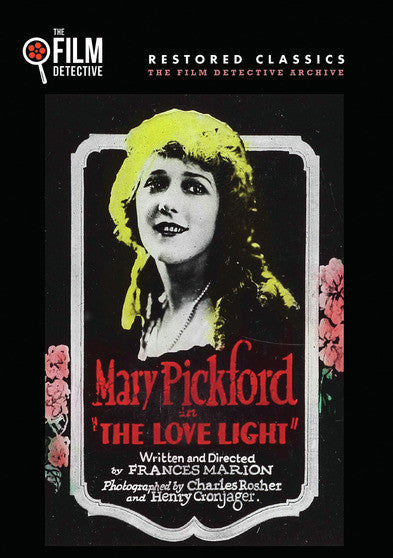 The Love Light (The Film Detective Restored Version) (MOD) (DVD Movie) - movie cover art