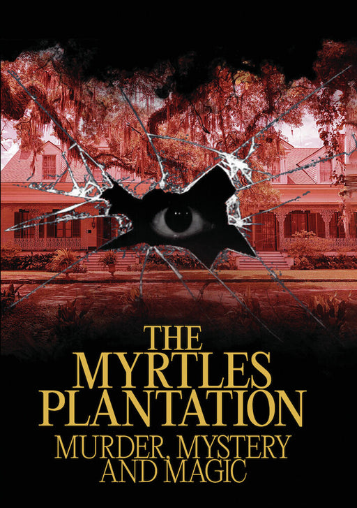 The Myrtles Plantation: Murder, Mystery, and Magic (MOD) (DVD Movie) - movie cover art