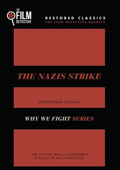 The Nazis Strike (The Film Detective Restored Version) (MOD) (DVD Movie) - movie cover art