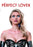 The Perfect Lover (MOD) (DVD Movie) - movie cover art