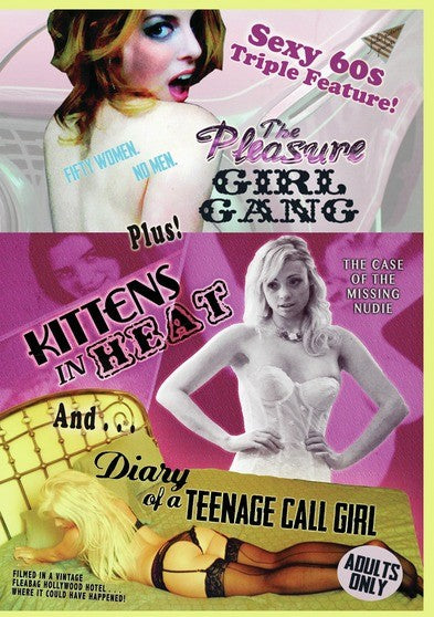 The Pleasure Girl Gang / Kittens in Heat / Diary of a Teenage Call Girl (MOD) (DVD Movie) - movie cover art