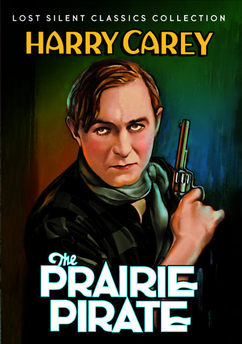 The Prairie Pirate (Silent) (MOD) (DVD MOVIE)