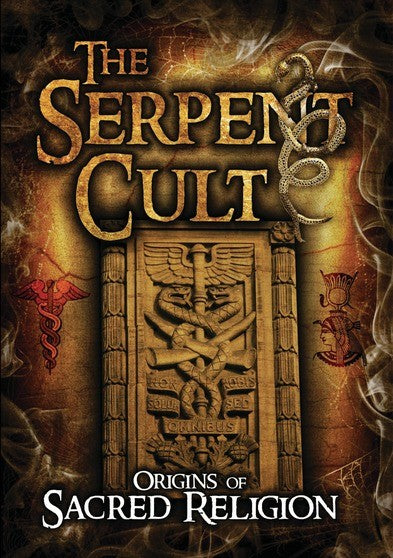 The Serpent Cult: Origins of Sacred Religion (MOD) (DVD Movie) - movie cover art