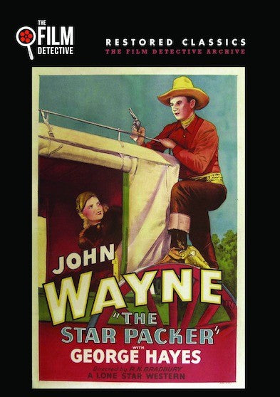 The Star Packer (The Film Detective Restored Version) (MOD) (DVD Movie) - movie cover art