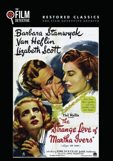 The Strange Love of Martha Ivers (The Film Detective Restored Version) (MOD) (DVD Movie) - movie cover art