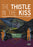 The Thistle in the Kiss (MOD) (DVD Movie) - movie cover art