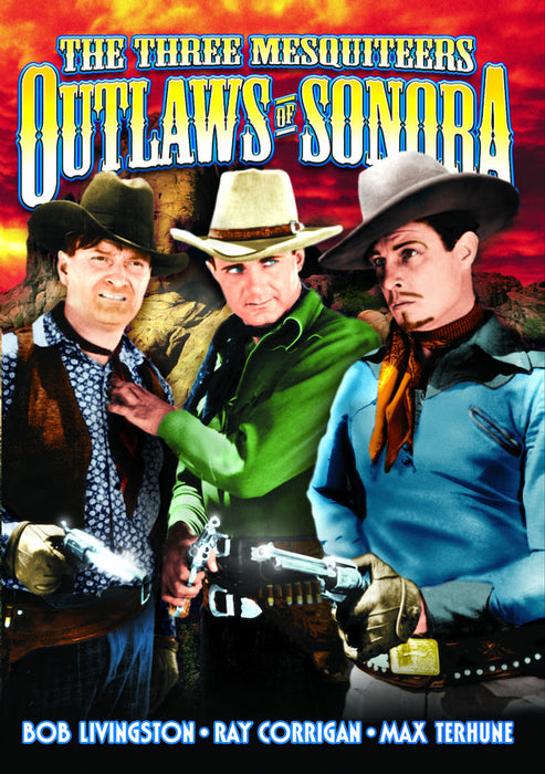 The Three Mesquiteers: Outlaws of Sonora (MOD) (DVD MOVIE)