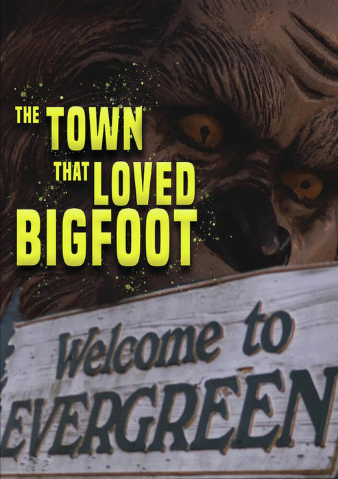 The Town that Loved Bigfoot (MOD) (DVD Movie) - movie cover art