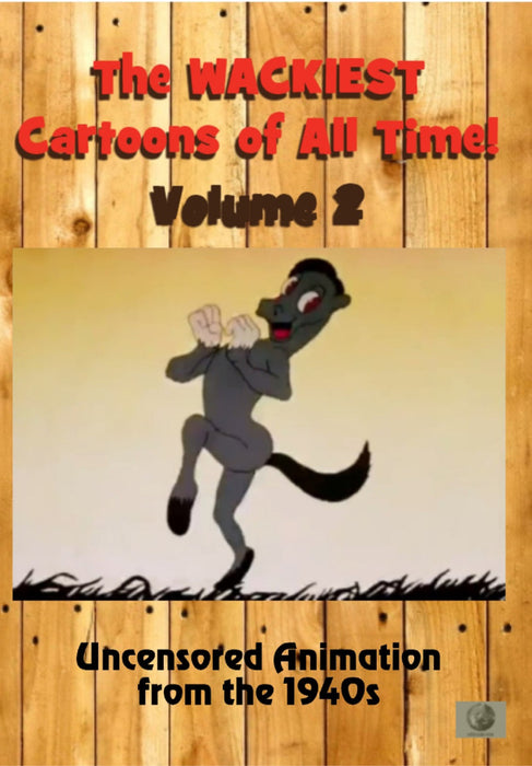The Wackiest Cartoons of All Time! Vol. 2 Uncensored Animation from the 1940s (MOD) (DVD Movie) - movie cover art