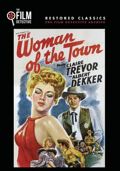 The Woman of the Town (The Film Detective Restored Version) (MOD) (DVD Movie) - movie cover art