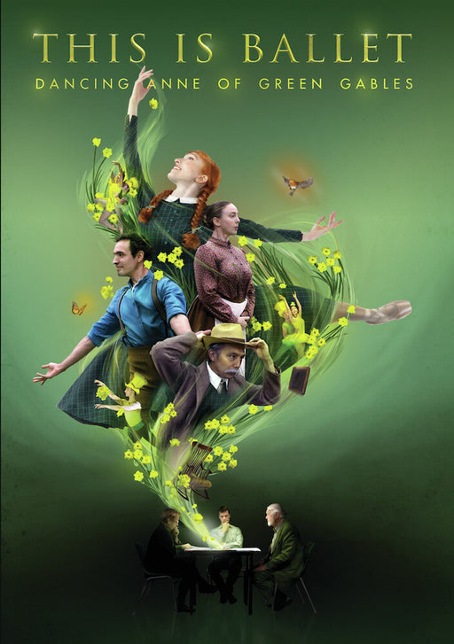 This is Ballet: Dancing Anne of Green Gables (MOD) (DVD Movie) - movie cover art