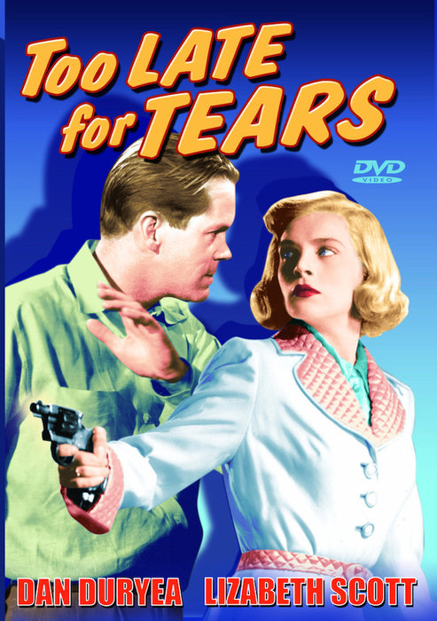 Too Late for Tears (MOD) (DVD MOVIE)