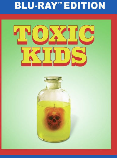 Toxic Kids (MOD) (BluRay Movie) - movie cover art