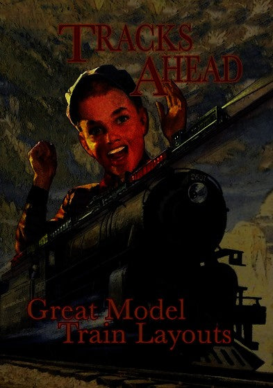 Tracks Ahead: Great Model Train Layouts (MOD) (DVD Movie) - movie cover art