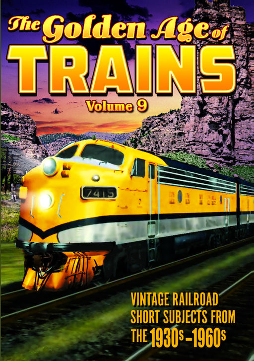 Trains - The Golden Age of Trains, Volume 9 (MOD) (DVD MOVIE) - movie cover art