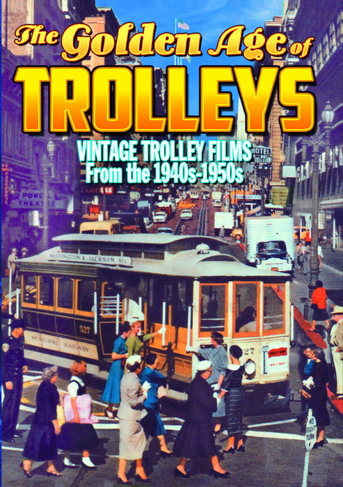 Trolleys - The Golden Age of Trolleys: Vintage Trolley Films from the  (MOD) (DVD MOVIE)