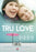 Tru Love (MOD) (DVD Movie) - movie cover art