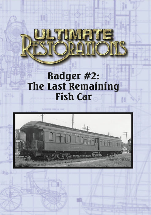 Ultimate Restorations: Badger #2: The Last Remaining Fish Car (MOD) (DVD Movie) - movie cover art