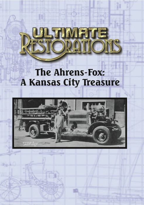 Ultimate Restorations: The Ahrens-Fox: A Kansas City Treasure (MOD) (DVD Movie) - movie cover art