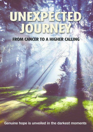 Unexpected Journey: From Cancer to a Higher Calling (MOD) (DVD Movie) - movie cover art