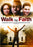 Walk By Faith (MOD) (DVD Movie) - movie cover art