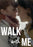 Walk With Me (MOD) (DVD Movie) - movie cover art