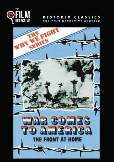 War Comes to America (The Film Detective Restored Version) (MOD) (DVD Movie) - movie cover art
