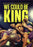 We Could Be King (MOD) (DVD Movie) - movie cover art