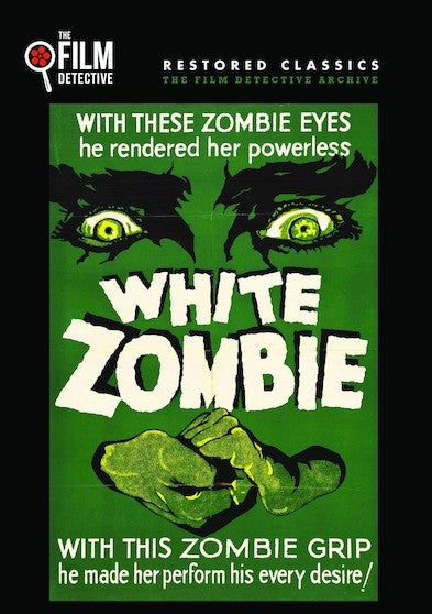 White Zombie (The Film Detective Restored Version) (MOD) (DVD Movie) - movie cover art