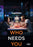 Who Needs You (MOD) (DVD Movie) - movie cover art