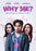 Why Me? (MOD) (DVD Movie) - movie cover art