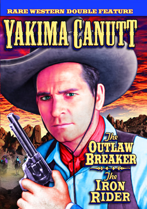 Yakima Canutt Double Feature: The Outlaw Breaker (Silent) / The Iron R (MOD) (DVD MOVIE)