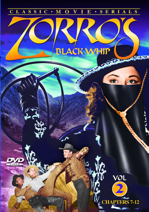 Zorro's Black Whip, Volume 2 (Chapters 7-12) (MOD) (DVD Movie) - movie cover art