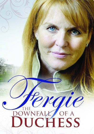 Fergie: The Downfall of a Duchess (MOD) (DVD Movie)
