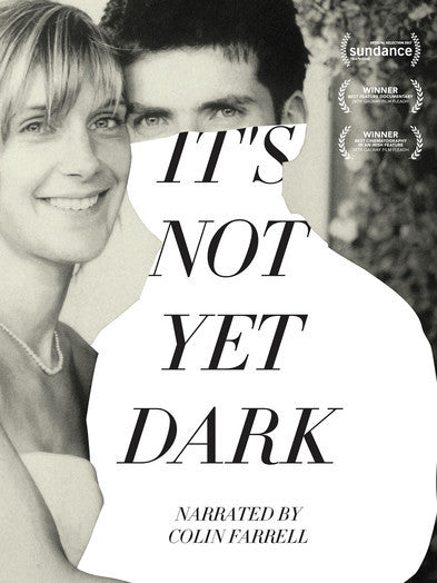 It's Not Yet Dark (MOD) (BluRay Movie)